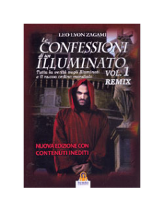 Le Confessioni di un Illuminato Remix Vol. 1