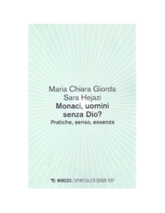 Monaci, Uomini senza Dio?