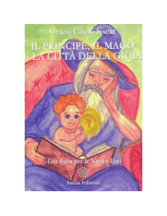 Il Principe, il Mago e la Città della Gioia 