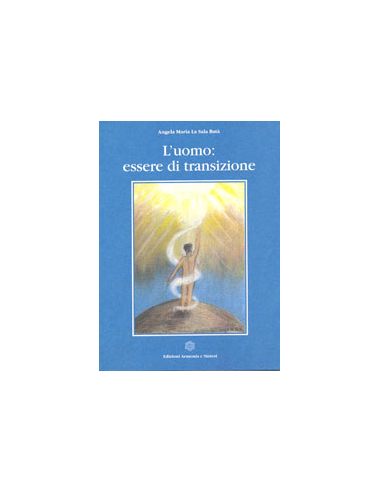 L'Uomo Essere di Transizione
