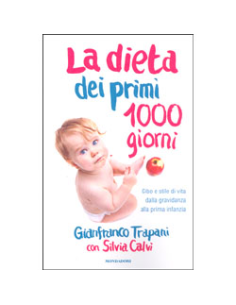 La Dieta dei Primi 1000 Giorni