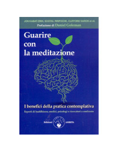 Guarire con la Meditazione. I Benefici della Pratica Contemplativa