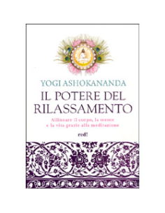Il Potere del Rilassamento