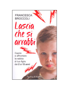 Lascia che si Arrabbi