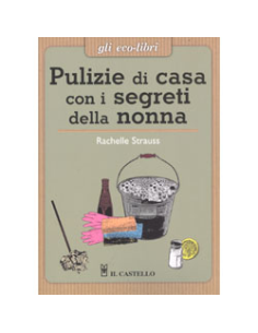 Pulizie di Casa Con i Segreti della Nonna