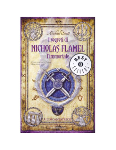 I Segreti di Nicholas Flamel l'Immortale. -  3. L'Incantatrice