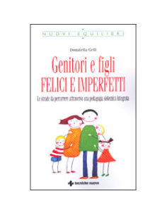 Genitori e Figli Felici e Imperfetti