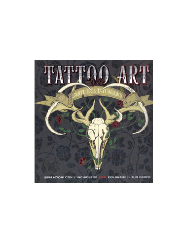 Tattoo Art l'Arte del Tatuaggio