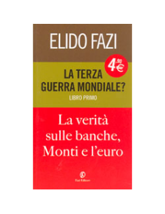 La Terza Guerra Mondiale? - Libro Primo