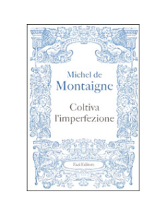 Coltiva l’Imperfezione