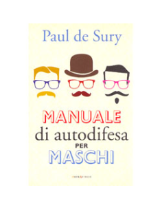 Manuale di Autodifesa per Maschi