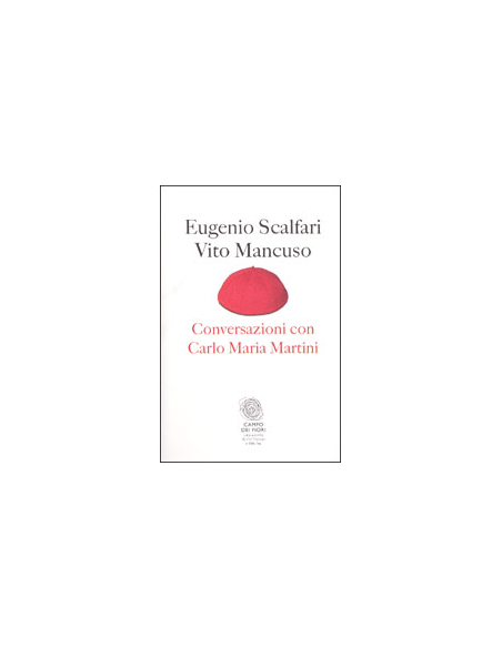 Conversazioni con Carlo Maria Martini