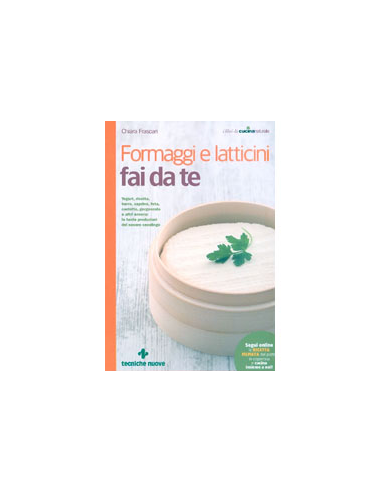 Formaggi e Latticini Fai da Te