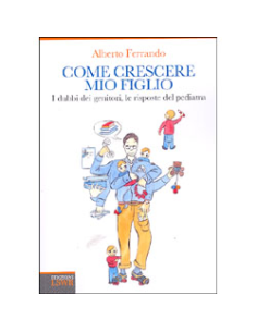 Come Crescere Mio Figlio
