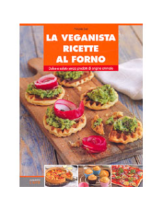 La Veganista Ricette al Forno