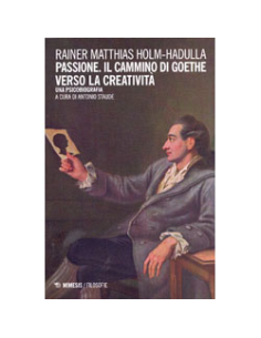 Passione il Cammino di Goethe Verso la Creatività