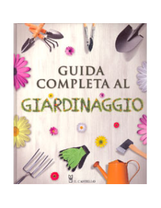 Guida Completa al Giardinaggio