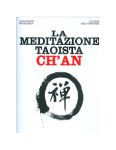 La Meditazione Taoista Ch'An
