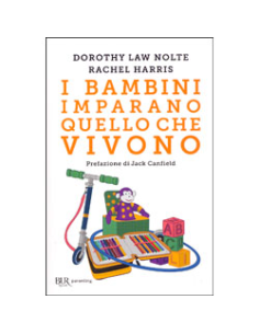 I Bambini Imparano Quello che Vivono