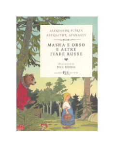 Masha e Orso e Altre Fiabe Russe