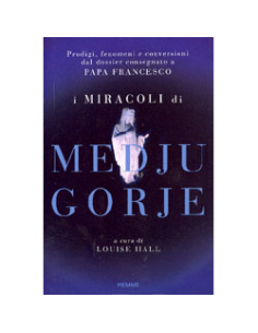 I Miracoli di Medjugorje
