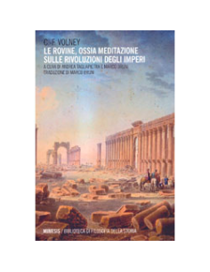 Le Rovine Ossia Meditazione sulle Rivoluzioni degli Imperi