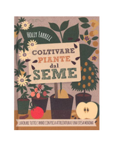 Coltivare Piante dal Seme
