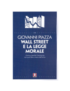 Wall Street e la Legge Morale