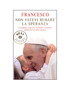 Non Fatevi Rubare la Speranza