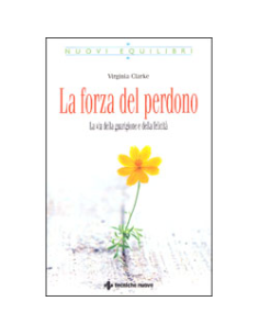 La Forza del Perdono