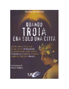 Quando Troia Era Solo una Città