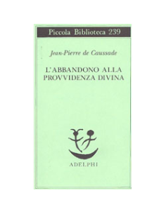 L’ Abbandono alla Provvidenza Divina