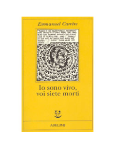 Io Sono Vivo, Voi Siete Morti