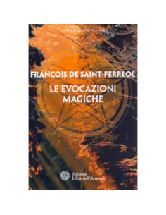 Le Evocazioni Magiche