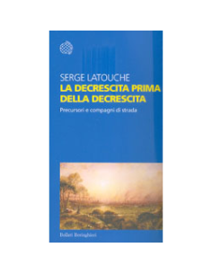 La Decrescita Prima della Decrescita