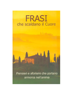 Frasi che Scaldano il Cuore