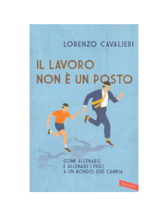 Il Lavoro Non È un Posto