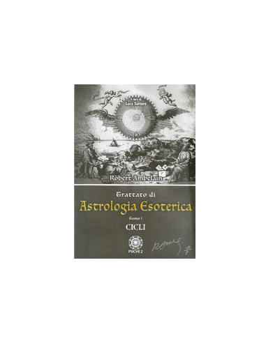 Trattato di Astrologia Esoterica
