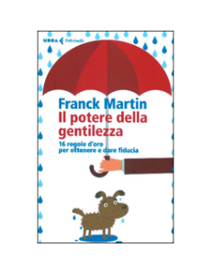 Il Potere della Gentilezza