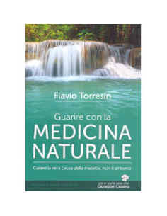 Guarire con la Medicina Naturale