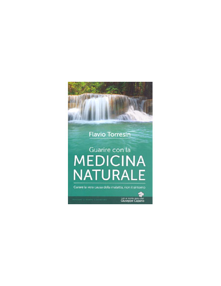 Guarire con la Medicina Naturale