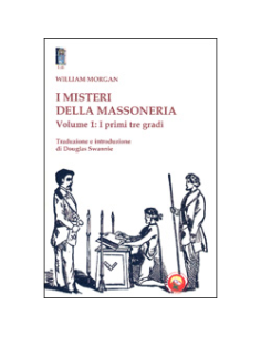 I Misteri della Massoneria - Volume 1