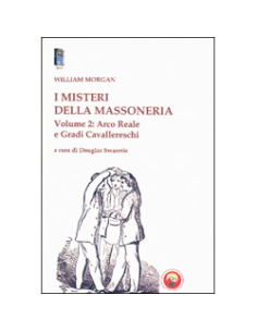 I Misteri della Massoneria - Volume 2 
