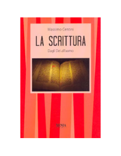 La Scrittura - Dagli Dei all'Uomo