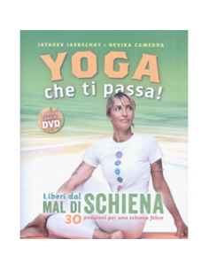 Yoga che Ti Passa Liberi dal Mal di Schiena - Con DVD