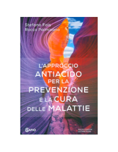 L'Approccio Antiacido per la Prevenzione e la Cura delle Malattie