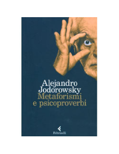 Metaforismi e Psicoproverbi