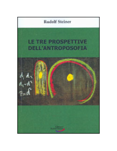 Le Tre Prospettive dell'Antroposofia