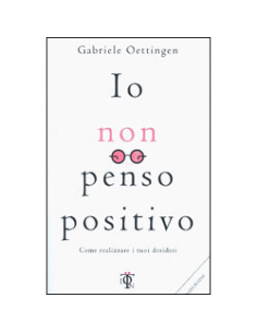 Io Non Penso Positivo