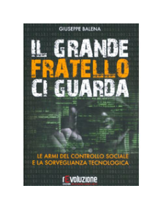 Il Grande Fratello ci Guarda